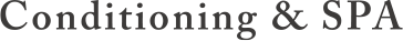 Conditioning & SPA